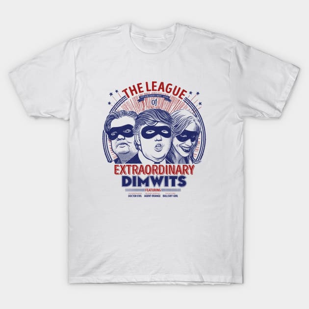 The League of Extraordinary Dimwits T-Shirt by victorcalahan